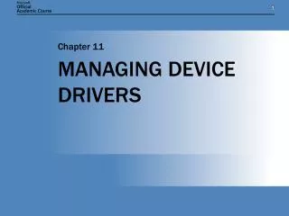 MANAGING DEVICE DRIVERS