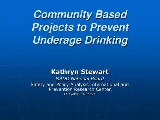 Community Based Projects to Prevent Underage Drinking