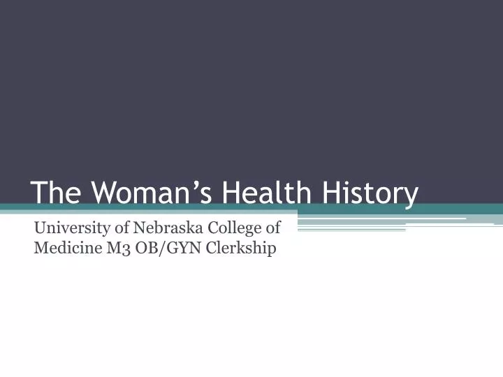 the woman s health history
