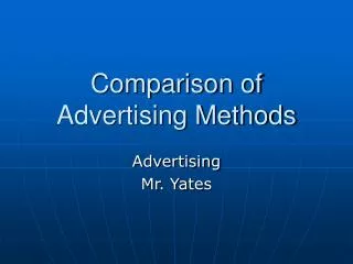 Comparison of Advertising Methods