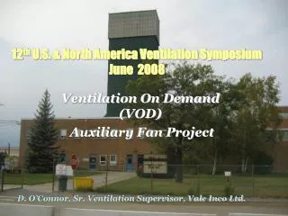 12 th U.S. &amp; North America Ventilation Symposium June 2008