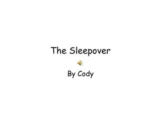 the sleepover