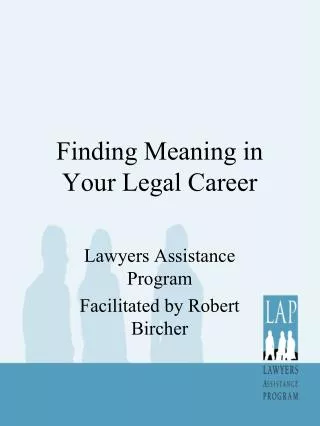 finding meaning in your legal career