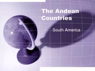 The Andean Countries