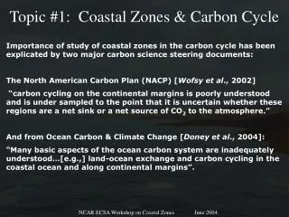 Topic #1: Coastal Zones &amp; Carbon Cycle