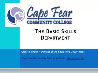 The Basic Skills Department