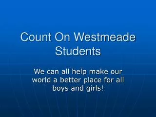 Count On Westmeade Students