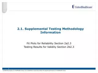 2.1. Supplemental Testing Methodology Information