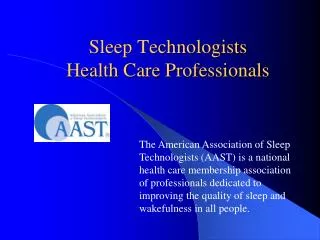 Sleep Technologists Health Care Professionals