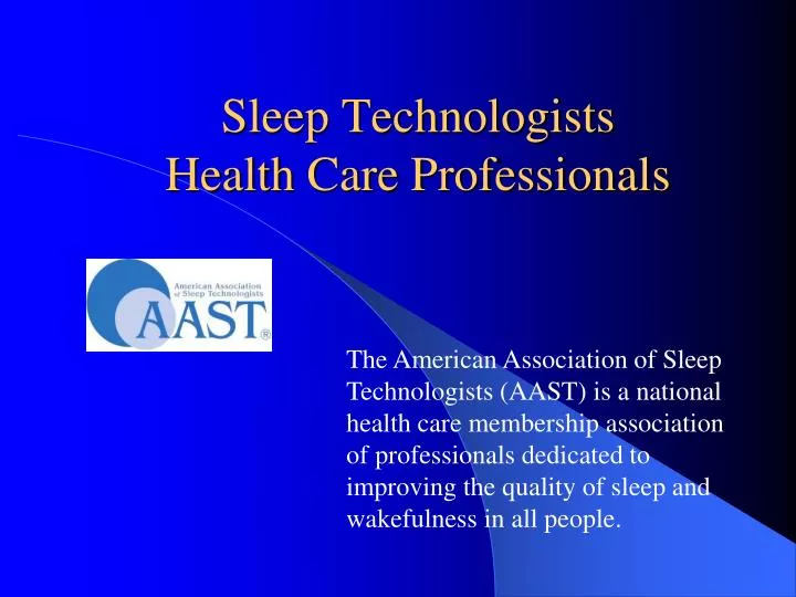 sleep technologists health care professionals