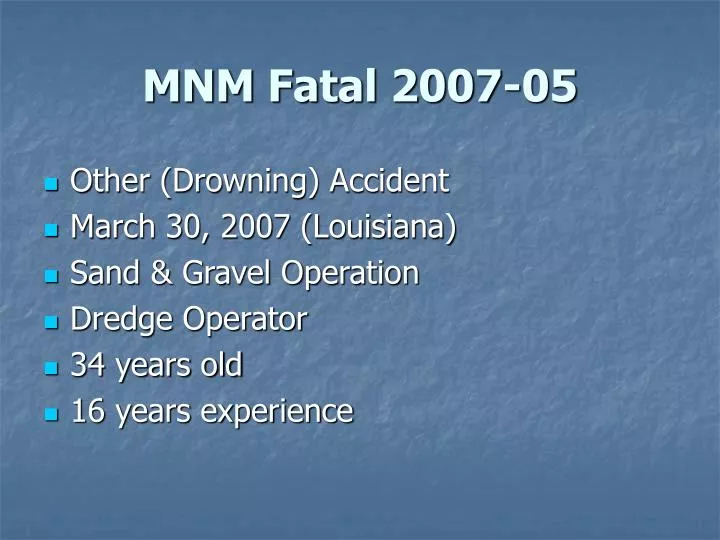 mnm fatal 2007 05