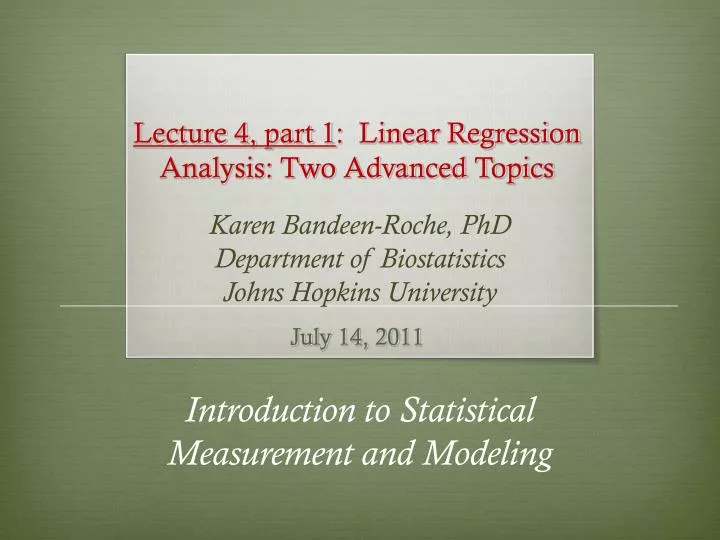 lecture 4 part 1 linear regression analysis two advanced topics