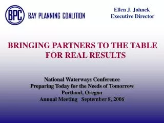 National Waterways Conference Preparing Today for the Needs of Tomorrow Portland, Oregon