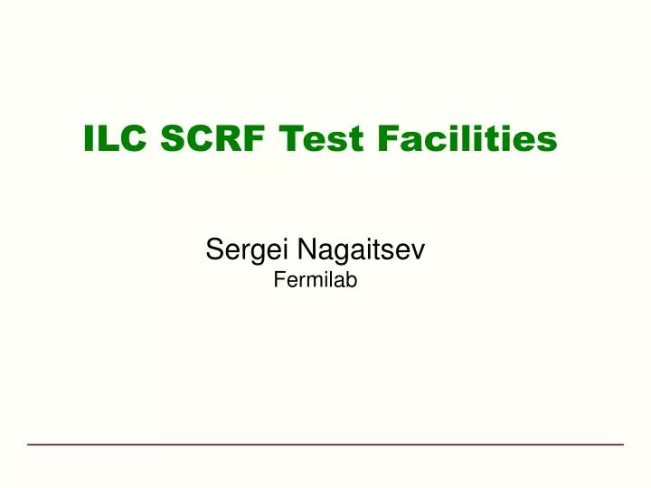 ilc scrf test facilities