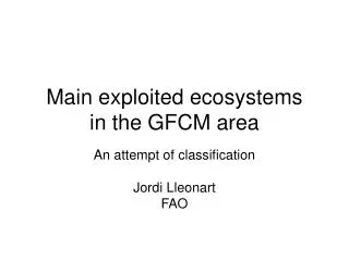 Main exploited ecosystems in the GFCM area