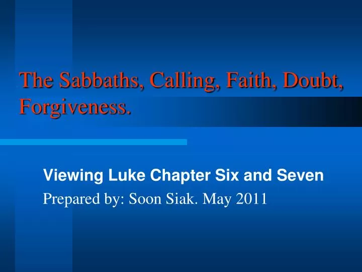 the sabbaths calling faith doubt forgiveness