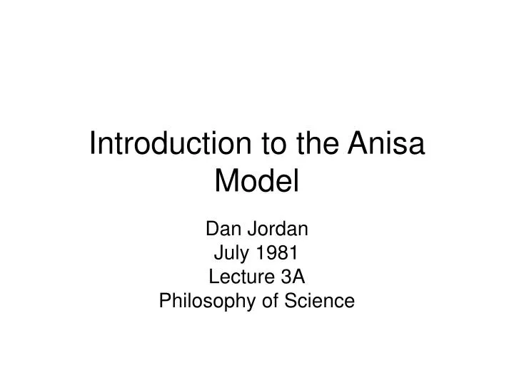 introduction to the anisa model