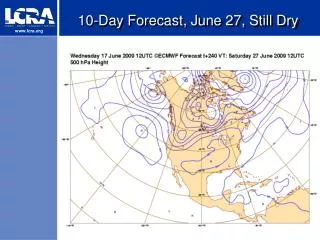 10-Day Forecast, June 27, Still Dry