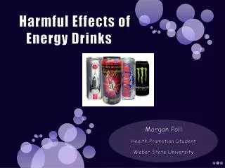 Harmful Effects of Energy Drinks