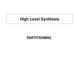 High Level Synthesis