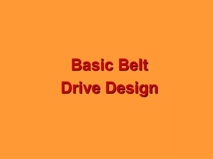 basic belt drive design