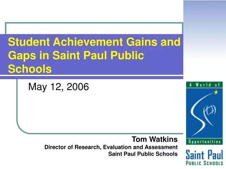 student achievement gains and gaps in saint paul public schools