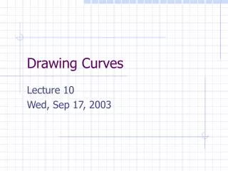 Drawing Curves