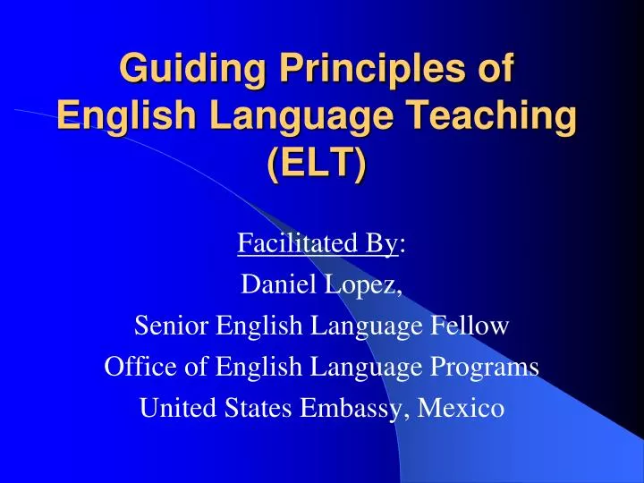 guiding principles of english language teaching elt