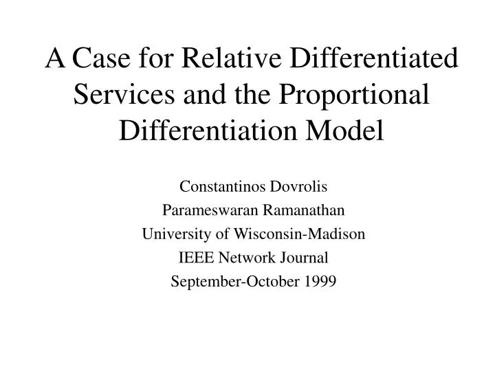 a case for relative differentiated services and the proportional differentiation model