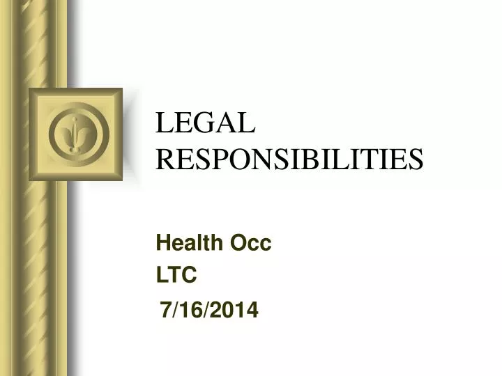 legal responsibilities