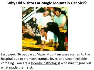 Why Did Visitors at Magic Mountain Get Sick?