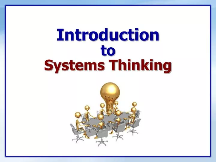 introduction to systems thinking