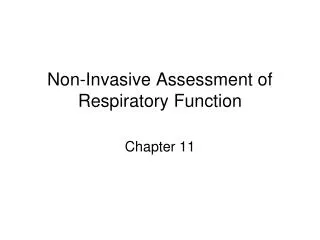 Non-Invasive Assessment of Respiratory Function