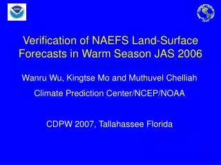 Verification of NAEFS Land-Surface Forecasts in Warm Season JAS 2006