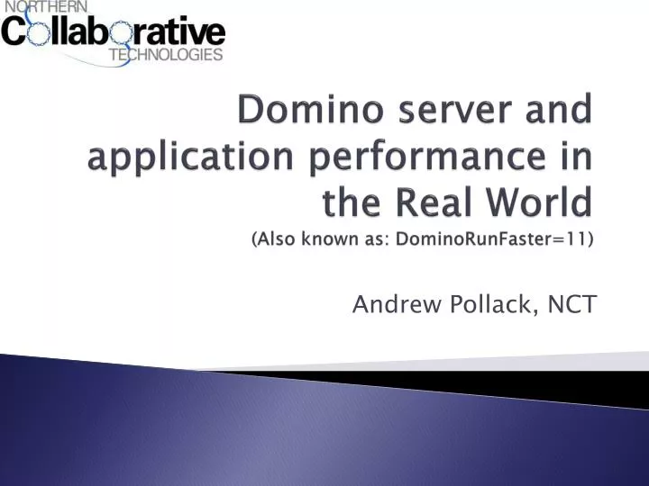 domino server and application performance in the real world also known as dominorunfaster 11