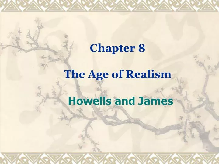 chapter 8 the age of realism