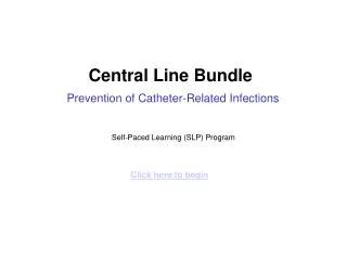 Central Line Bundle Prevention of Catheter-Related Infections