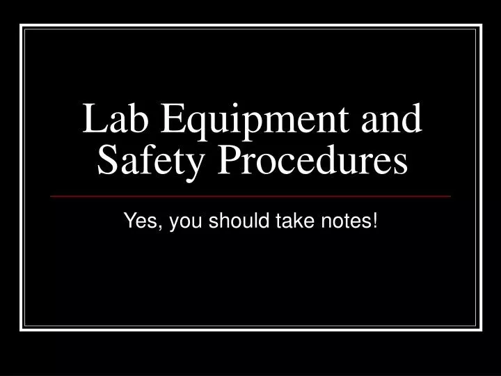 lab equipment and safety procedures