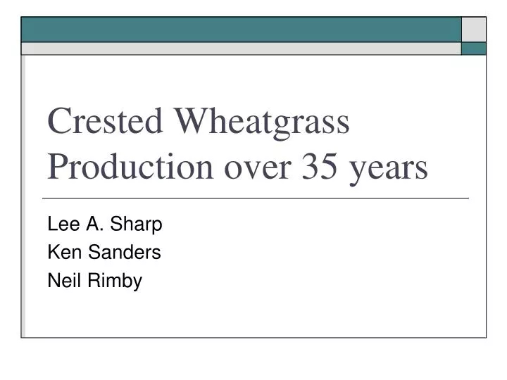 crested wheatgrass production over 35 years