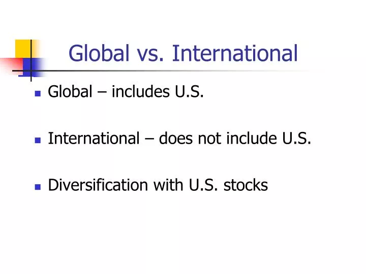 global vs international
