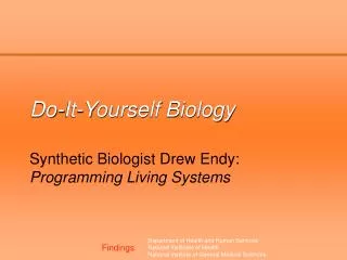 Do-It-Yourself Biology