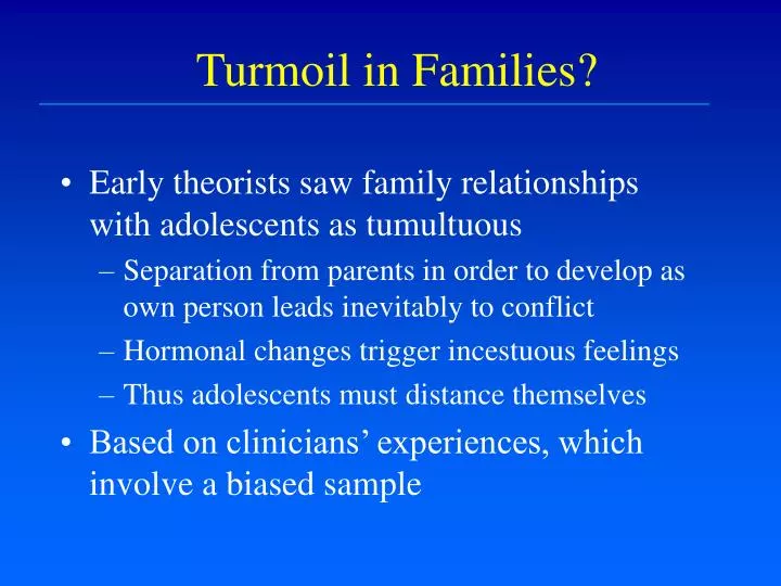 turmoil in families