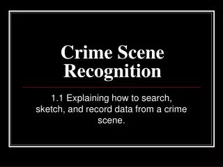 Crime Scene Recognition