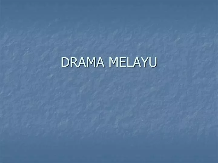 drama melayu