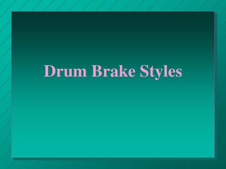 drum brake styles