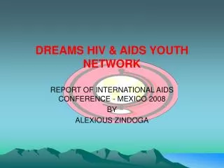DREAMS HIV &amp; AIDS YOUTH NETWORK