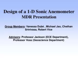 Design of a 1-D Sonic Anemometer MDR Presentation