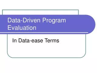 Data-Driven Program Evaluation