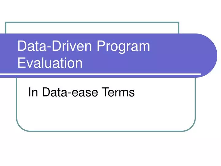 data driven program evaluation