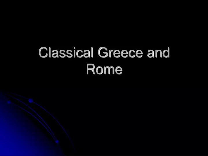 classical greece and rome